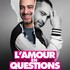 Pascal JAUBERT : L'Amour en questions