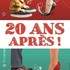 20 Ans Après !