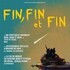"Fin Fin et Fin - Espace Malraux, Joué-les-Tours"