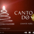 Canto do Sol - Canto do Sol chante Noël