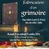 Fabrication d'un grimoire
