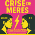 Crise de mères
