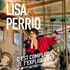 "Lisa Perrio - C'est Compliqué, Je t' Expliquerai ( Tournée )"