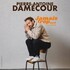 "Pierre-Antoine Damecour - Jamais Trop Tard"
