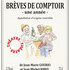 Les brèves de comptoir - une année