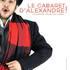 Alexandre  Giet - Le Cabaret d'Alexandre!
