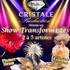 Agence cristale production  - Spectacle transformiste 