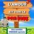 L'Amour Est Dans Le Presque (Tournée)