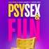 Psy Sex And Fun, Théâtre Victoire - Bordeaux