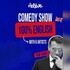 "Comedy Show 100% English"