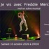 Je Vis avec Freddie Mercury