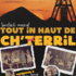 Tout in haut de ch'terril - Spectacle musical 