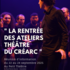 Créarc - La Rentrée des Ateliers Théâtre