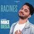 "Mike Desa - Racines"