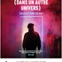 J’étais parti·e, pardon (dans un autre univers)