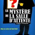LE MYSTÈRE DE LA SALLE D’ATTENTE d’Elno DOUARAN