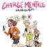 Charge Mentale, Sauve qui Peut ! Tournée