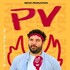 PV - Presque Vrai - Tournée