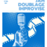 JAM DOUBLAGE IMPROVISE