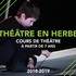 Compagnie des Lucioles - Théâtre en Herbe : Cours de théâtre