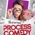 Process Comedy (tournée)