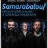 SAMARABALOUF en concert