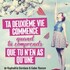 "Ta Deuxième Vie Commence Quand tu Comprends Que tu n’en As Qu’une"