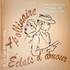 Apollinaire Eclats d'amour