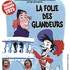 Les Glandeurs Nature dans La folie des glandeurs