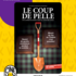 Le Coup de Pelle