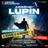 "Arsène Lupin, Gentleman Illusionniste - Théâtre des Variétés, Paris"