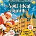 Un Noël idéal au château de Meung-sur-Loire 2026 !