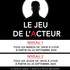 Le jeu de l'Acteur - Cours d'interprétation mêlant théâtre et cinéma