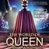The World Of Queen - l'Hommage à la Légende - Tournée