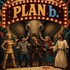 La troupe Les Lumières présente : Plan b.