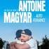 Antoine Magyar - Auto Romance - Comédie Saint-Roch, Avignon