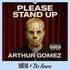 Arthur Gomez - Please Stand Up - Théâtre de Dix Heures, Paris