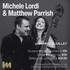 "Michele Lordi & Matthew Parrish"