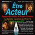 Apprendre le jeu d'acteur au cinéma - Être Acteur
