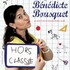 "Bénédicte Bousquet - Hors Classe"