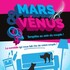 "Mars & Vénus, Tempête au Sein du Couple"