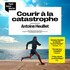 "Courir à la Catastrophe - Théâtre du Petit Saint-Martin, Paris"