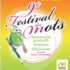 Festival des mots édition 9