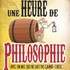 Une Heure de Philosophie