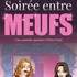 Soirée Entre Meufs, Comédie Le Mans - Le Mans