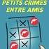 Petits Crimes Entre Amis - Le Théâtre de Jeanne, Nantes