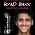 Ryad Baxx - Sort de l'Ombre ( Tournée )