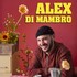 "Alex Di Mambro - Tournée"