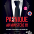 PANIQUE AU MINISTERE De Jean FRANCO et Guillaume MELANIE