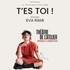 T'es Toi ! - De et Avec Eva Rami - Théâtre de l'Atelier, Paris